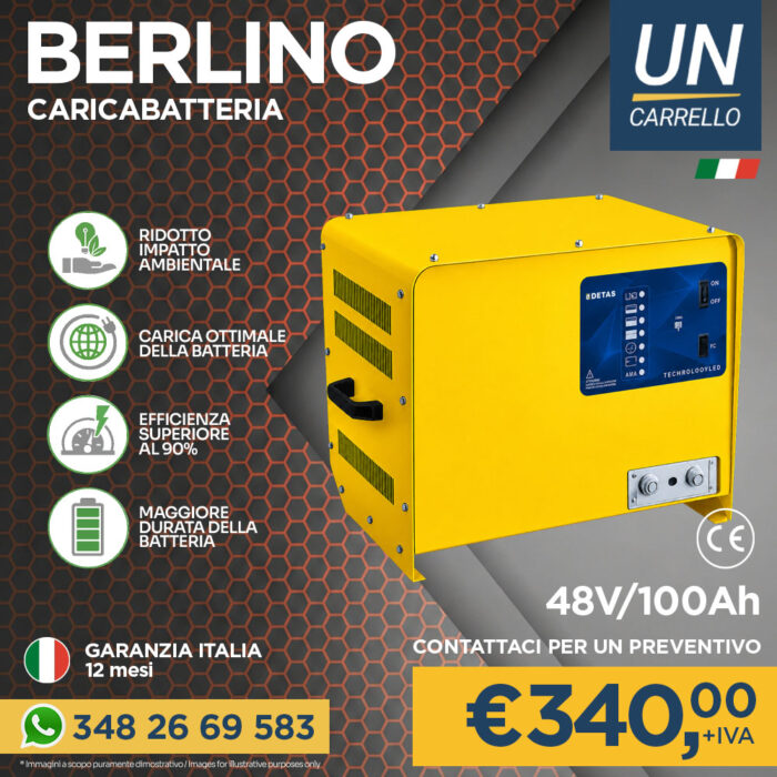 caricabatteria-berlino-48-100-detas-cover Yellow industrial battery charger (48V/100Ah) against a gray/hex patterned background; UN Carrello logo, Italian feature bullets, price €340 + IVA, green banner with contact number, Italian flag and CE mark visible.