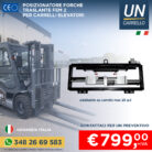 Advertisement for UN Carrello forklift attachment; black hydraulic frame, forklift in background; €799 + IVA