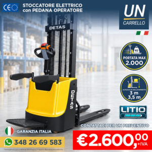 Electric pallet stacker in a warehouse, yellow and black, with 2,000 kg capacity badge, 3–3.5 m lift height badges, price €2,600 + VAT, Italian warranty