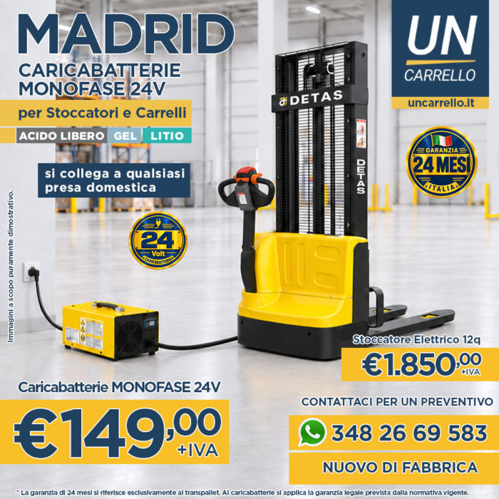 madrid-caricabatterie-monofase-24V-con-offerta-dedicata-stoccatore-12q Advertisement for Madrid 24V mono-phase battery charger and pallet stacker; yellow electric pallet truck in a warehouse with price €1,850 + IVA and €149 + IVA offers, plus contact info and 24‑month guarantee badge.
